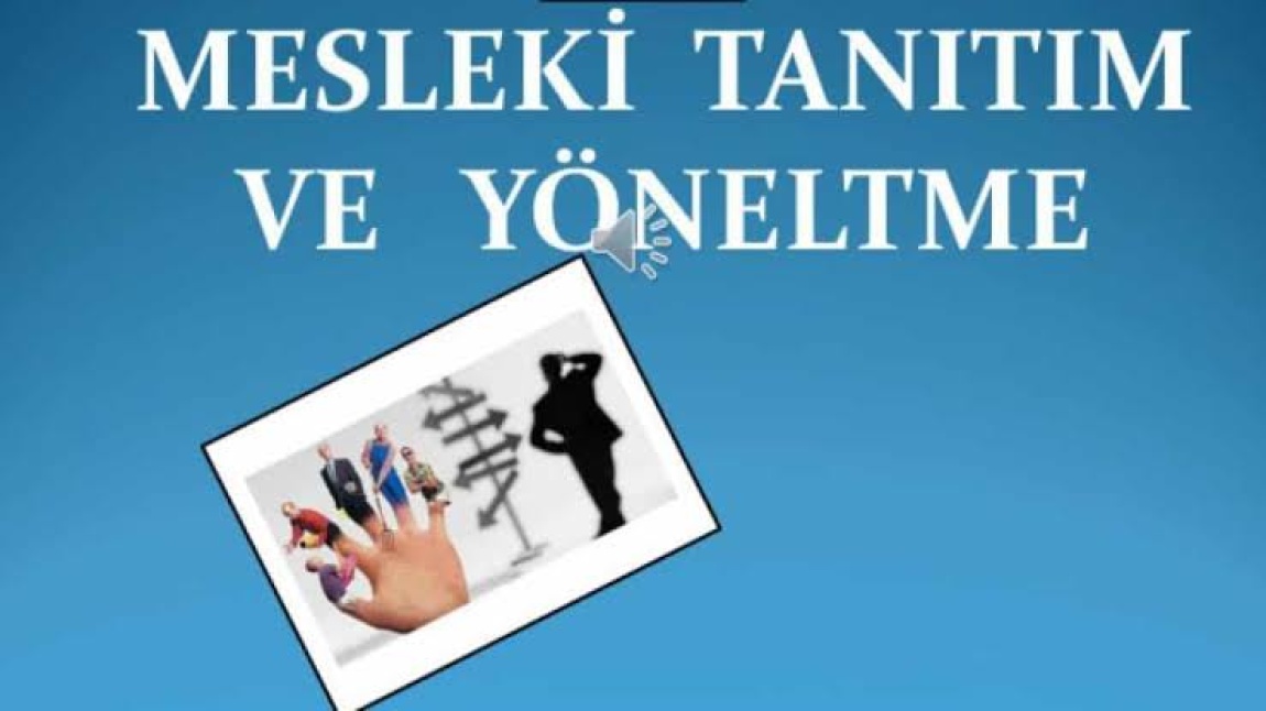 Okulumuzda Mesleki Tanıtım günleri başlamıştır 